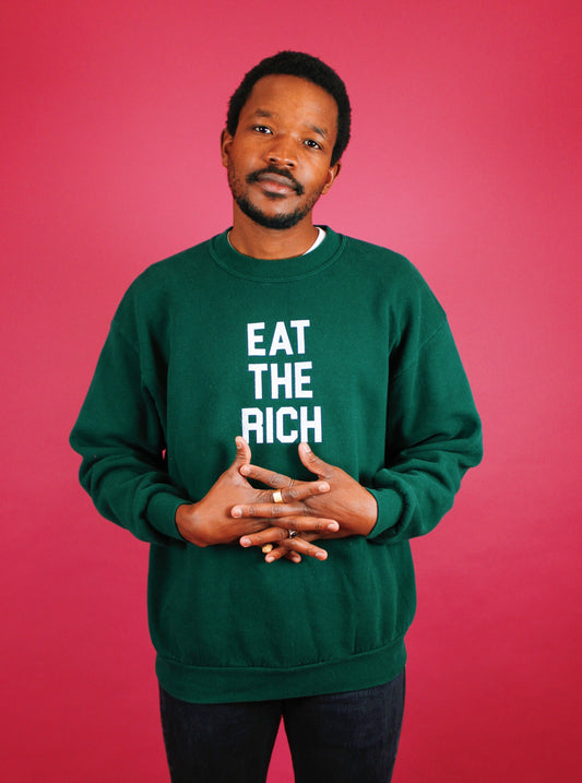 Eat The Rich Sweatshirts